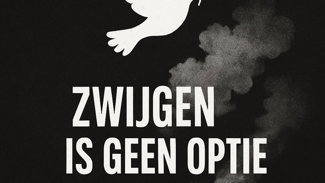 Zwijgen is geen optie